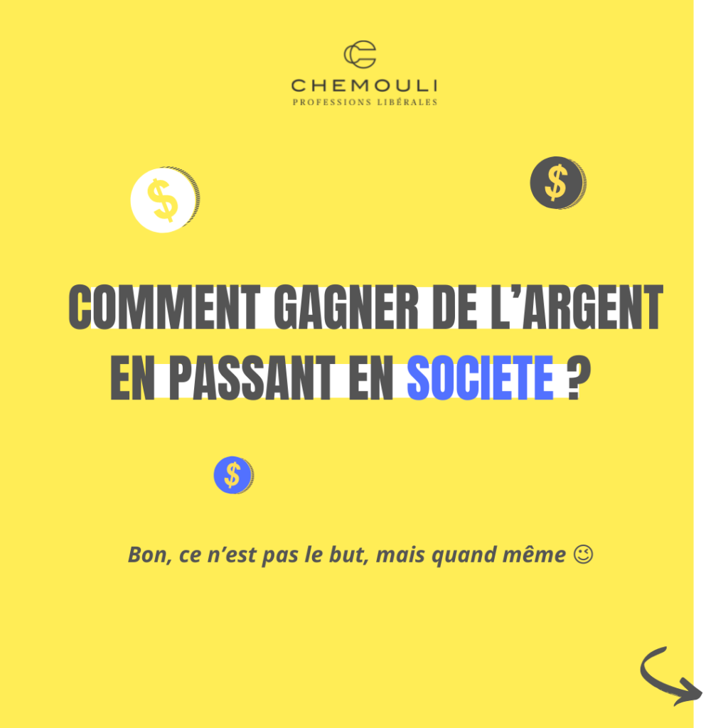 Comment gagner de l'argent en passant en société ? capture 1