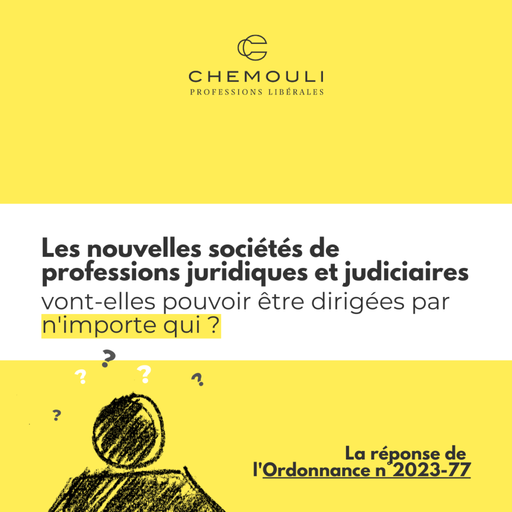 Les nouvelles sociétés de professions juridiques et judiciaires vont-elles pouvoir être dirigées par n'importe qui ? capture 1